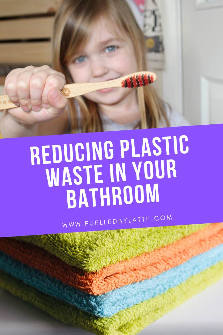 Reducing Plastic Waste in your Bathroom