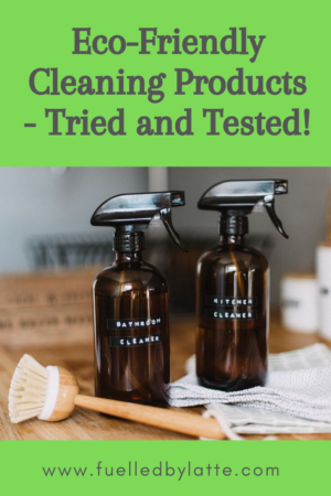 Eco-Friendly Cleaning Products - Tried and Tested!